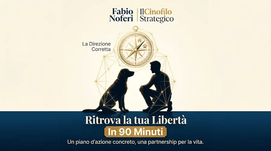 Fabio Noferi consulenza cinofila strategica sblocca il potenziale del cane e ritrova la libertà sessione 90 minuti